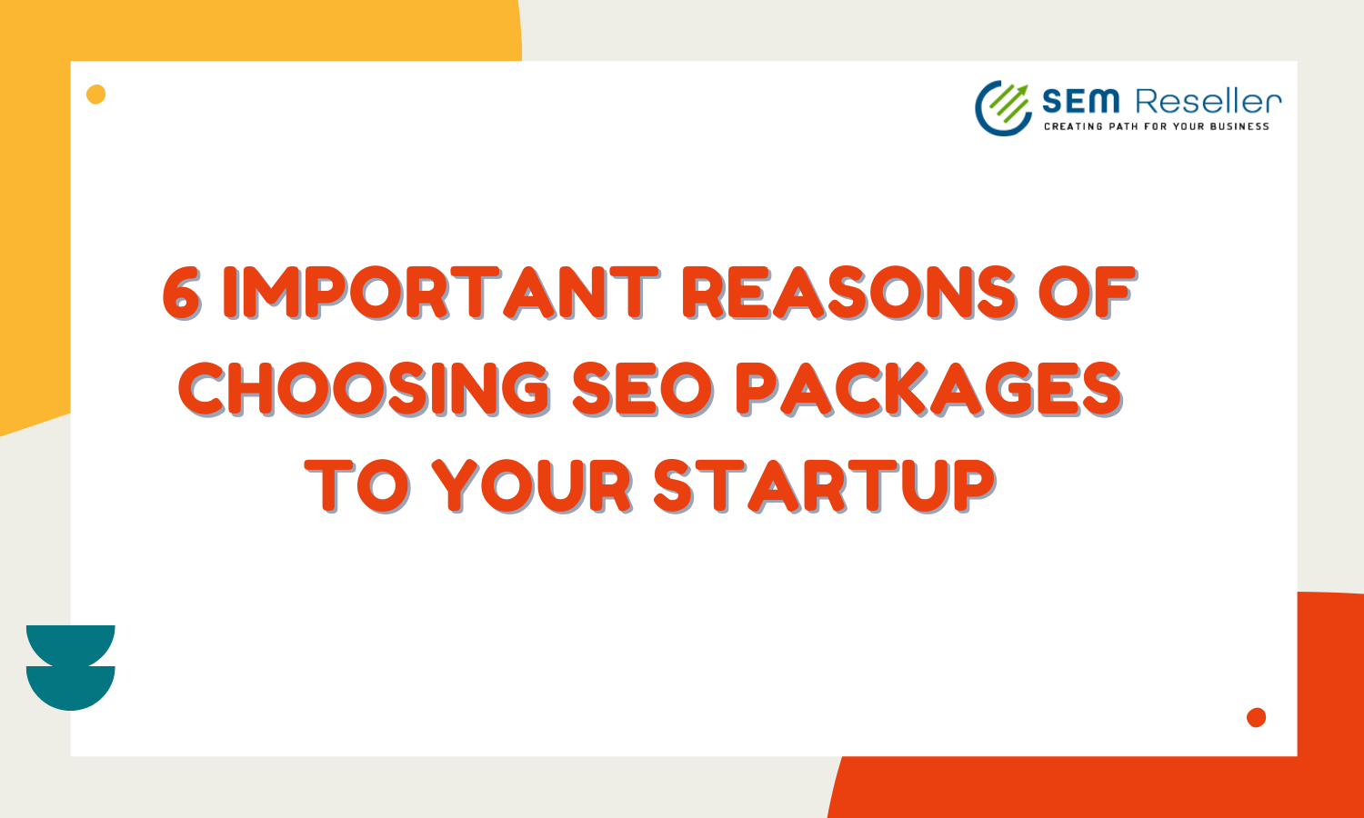 Photo of 6 Important Reasons Of Choosing SEO Packages To Your Startup