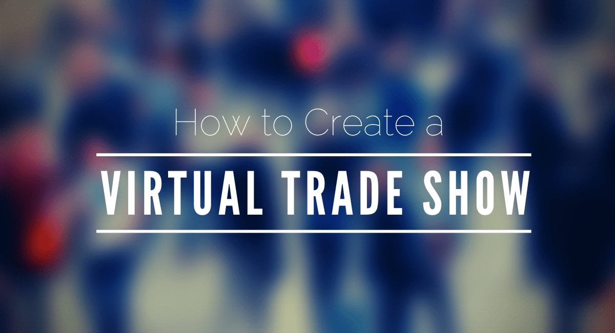 Photo of Virtual Trade Shows – Are They Worth it?