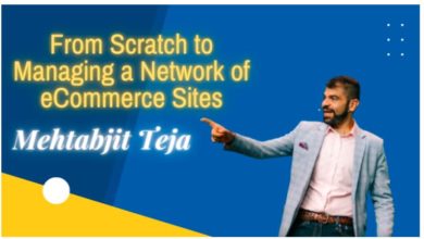Photo of Journey of Mehtab Teja from Scratch to Managing a Network of eCommerce Websites